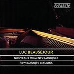Nouveaux Moments Baroques (New Baroque Sessions)