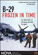 NOVA: B-29 Frozen in Time