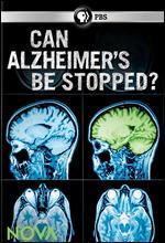 NOVA: Can Alzheimer's Be Stopped?