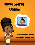 Nova Learns Online: Adventures in Remote Learning