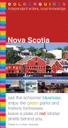 Nova Scotia Colourguide: Independent Writers, Local Knowledge