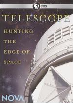 NOVA: Telescope: Hunting the Edge of Space - 
