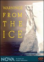 NOVA: Warnings From the Ice - Robert Gardner