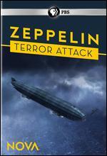 NOVA: Zeppelin Terror Attack