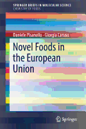 Novel Foods in the European Union