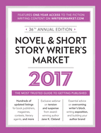 Novel & Short Story Writer's Market: The Most Trusted Guide to Getting Published