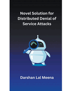Novel Solution for Distributed Denial of Service Attacks