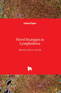 Novel Strategies in Lymphedema