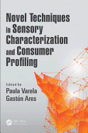 Novel Techniques in Sensory Characterization and Consumer Profiling