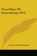 Novel Ways Of Entertaining (1914)