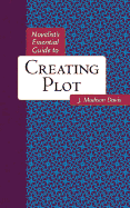 Novelist's Essential Guide to Creating Plot