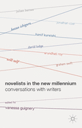 Novelists in the New Millennium: Conversations with Writers
