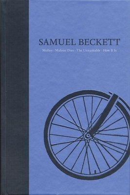 Novels II of Samuel Beckett: Volume II of the Grove Centenary Editions - Beckett, Samuel, and Rushdie, Salman (Introduction by), and Auster, Paul (Editor)