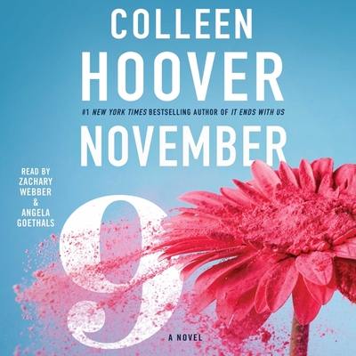 November 9 - Hoover, Colleen, and Webber, Zachary (Read by), and Goethals, Angela (Read by)