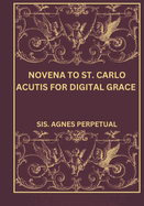 Novena to St. Carlo Acutis for digital grace