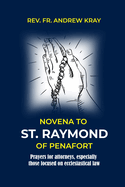 Novena to St. Raymond of Penafort: Prayers for attorneys, especially those focused on ecclesiastical law