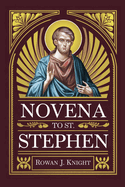 Novena To St. Stephen