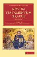 Novum testamentum Graece: Ad antiquissimos testes denuo recensuit apparatum criticum omni studio perfectum apposuit commentationem isagogicam praetexuit Constantinus Tischendorf