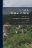 Novum Testamentum: Textus Stephanici A.D. 1550