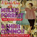 Now and Forever/Love Being Here With You - Helen Forrest & Chris Connor