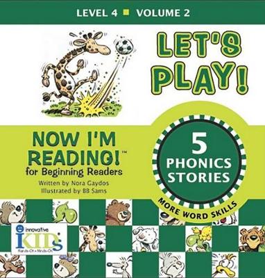 Now I'm Reading!: Let's Play! - Volume 2 - Gaydos, Nora