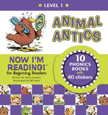 Now I'm Reading! Level 1: Animal Antics - Gaydos, Nora