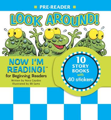 Now I'm Reading! Pre-Reader: Look Around! - GAYDOS, NORA