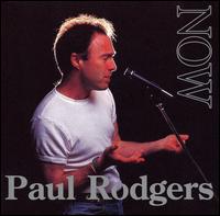 Now & Live - Paul Rodgers