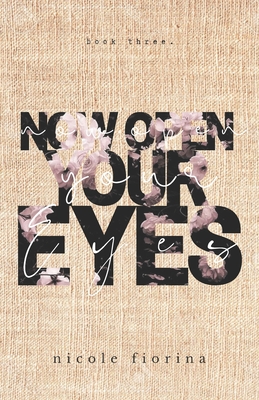 Now Open Your Eyes - Masters, Oliver, and Fiorina, Nicole