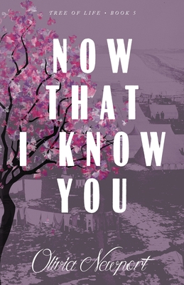 Now That I Know You - Newport, Olivia