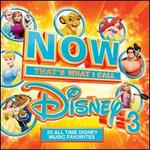 Now That's What I Call Disney, Vol. 3 - Various Artists