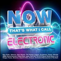 Now That's What I Call Electronic - Various Artists