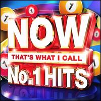 Now That's What I Call No. 1 Hits - Various Artists