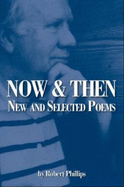 Now & Then: New and Selected Poems