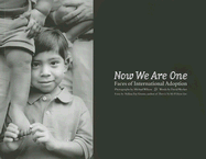 Now We Are One: Faces of International Adoption