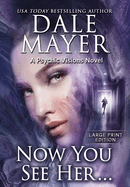 Now You See Her...: A Psychic Visions Novel