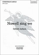 Nowell Sing We: Satb A Cappella