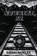 Nowhere, AZ