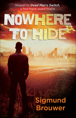 Nowhere to Hide: Volume 2 - Brouwer, Sigmund