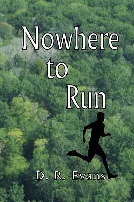 Nowhere to Run - Evans, D R