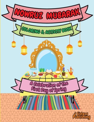 Nowruz Mubarak Coloring & Activity Book - Publishing, J Sisters