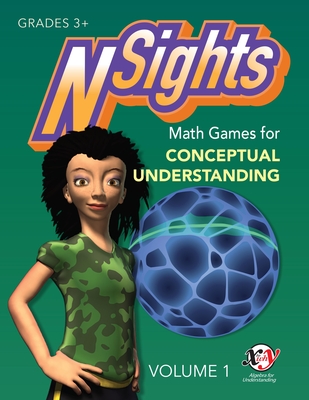 Nsights: Math Games for Conceptual Understanding: Volume 1 - Dougherty, Barbara, and Zenigami, Fay, and Venenciano, Linda