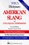 NTC's Dictionary of American Slang and Colloquial Expressions