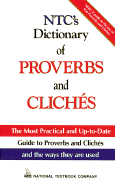 NTC's Dictionary of Proverbs and Cliches