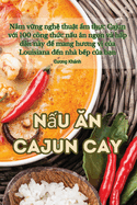 nu an cajun cay