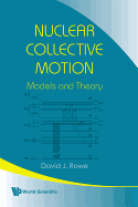 Nuclear Collective Motion: Models and Theory
