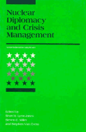 Nuclear Diplomacy and Crisis Management