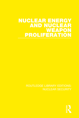 Nuclear Energy and Nuclear Weapon Proliferation - Stockholm International Peace Research Institute