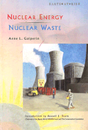 Nuclear Energy / Nuclear Waste(oop) - Galperin, Anne