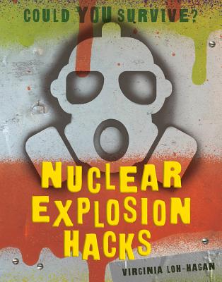 Nuclear Explosion Hacks - Loh-Hagan, Virginia